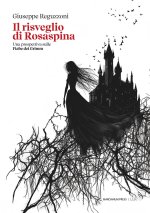 risveglio di Rosaspina. Una prospettiva sulle Fiabe dei Grimm