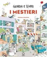mestieri. Guarda e scopri