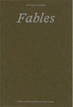 Lin May Saeed: Fables. Ediz. italiana, inglese, tedesca, ladina e araba