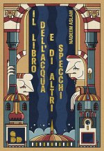 libro dell'acqua e di altri specchi