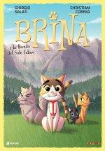 Brina e la banda del sole felino