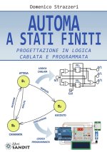Automa a stati finiti. Progettazione in logica cablata e programmata