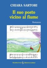 suo posto vicino al fiume