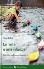 mille e una infanzia. Bambini, culture, migrazioni