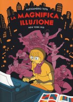 magnifica illusione