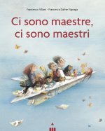Ci sono maestre, ci sono maestri