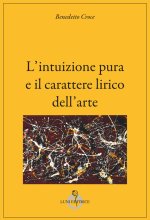 intuizione pura e il carattere lirico dell'arte