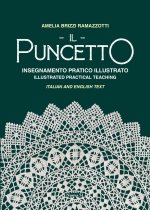 puncetto. Insegnamento pratico illustrato-Il puncetto. Illustrated parctical teaching
