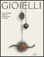 Gioielli. Storia, linguaggio, religiosità dell'ornamento in Sardegna