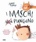 maschi non piangono. Una storia delicata contro gli stereotipi di genere