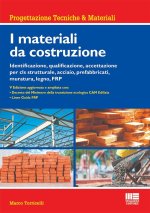 materiali da costruzione. Identificazione, qualificazione, accettazione per cls strutturale, acciaio, prefabbricati, muratura, legno, FRP