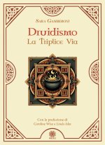 Druidismo. La triplice via