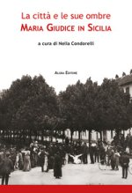 città e le sue ombre. Maria Giudice in Sicilia