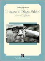 teatro di Diego Fabbri. Gesù e il seduttore