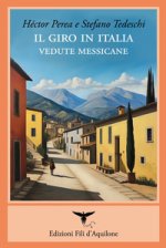 giro in Italia. Vedute messicane