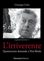 irriverente. Quattrocento domande a Nini Binda