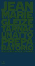 Tarnac. Un atto preparatorio
