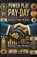 Power Play vs. Pay Day