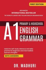 Advanced International Bestseller the World's Largest Best Selling English Grammar Book A1 Primary & Highschool English Grammar