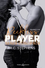 Senza coscienza. Reckless player. Westfall U