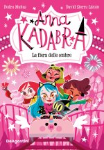 fiera delle ombre. Anna Kadabra