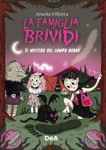 mistero del campo Babau. La famiglia Brividi