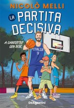 partita decisiva. A canestro con Nik