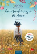 casa dei sogni di Anna. Anna dai capelli rossi. Paperback