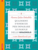 Quaderno d'esercizi per imparare le parole dello spagnolo