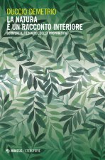 natura è un racconto interiore. Scrivere il filo verde della propria vita