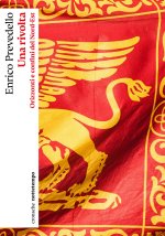 rivolta. Orizzonti e confini del Nord-Est