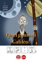 Quel genio di Galileo. Ediz. CAA