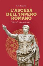 ascesa dell'impero romano. 753 a.C-I secolo d.C.