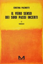 vero senso dei suoi passi incerti