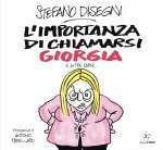 importanza di chiamarsi Giorgia e altre farse...