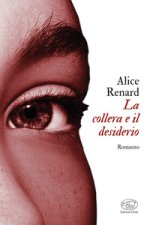 collera e il desiderio