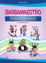 Barbamaestro (Metodo per la lettura musicale per la Scuola dell'Infanzia e primo ciclo della Primaria)