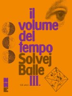 altri. Il volume del tempo