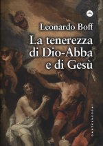 tenerezza di Dio-Abbà e di Gesù