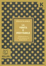 verità è indivisibile. Aforismi