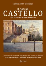 rione di Castello. Nell’immediato secondo dopoguerra