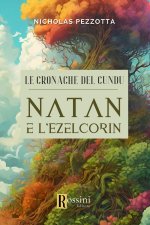 cronache del Cundu. Natan e l'Ezelcorin