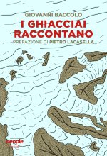 ghiacciai raccontano