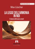 legge dell'armonia in noi. Il classico delle nuove correnti