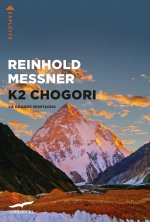 K2 Chogori. La grande montagna