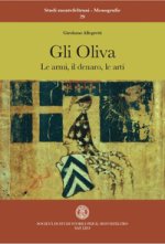 Oliva. Le armi, il denaro, le arti