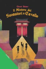 mistero dei suonatori a cavallo