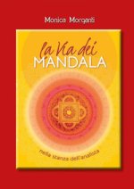 via dei mandala nella stanza dell'analista. Percorsi terapeutici tra Oriente e Occidente