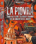 Piovra. Guida alla serie televisiva italiana che ha conquistato il mondo