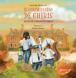 Commissario De Ghiris. Alla ricerca degli ovetti perduti